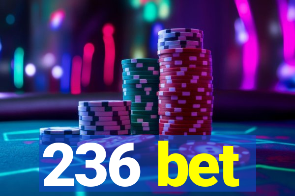 236 bet